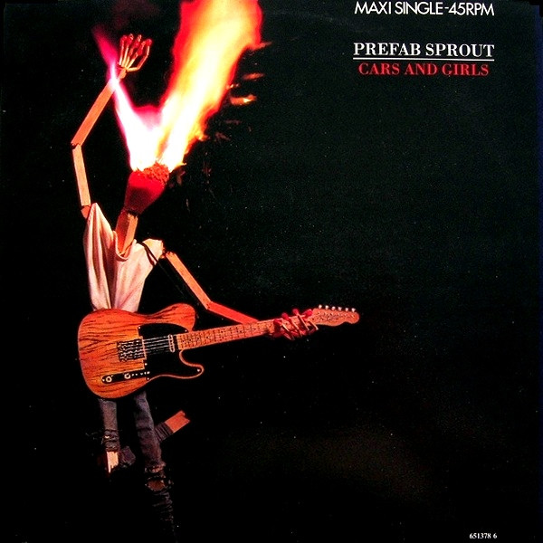 Prefab Sprout - Cars And Girls | CBS (651378 6)