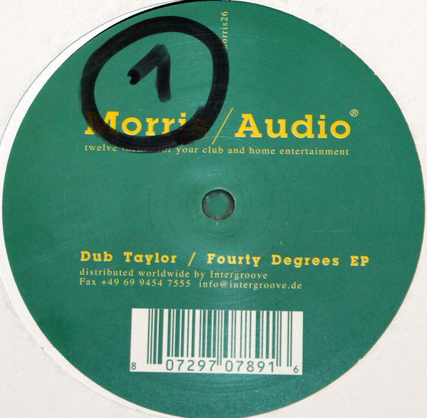 Dub Taylor - Fourty Degrees EP | Morris / Audio (morris26) - 2 Dub Taylor - Fourty Degrees EP | Morris / Audio (morris26) - 2