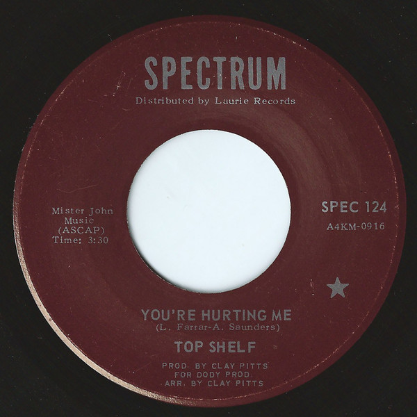 Top Shelf - You're Hurting Me | Spectrum Records (SPEC 124)