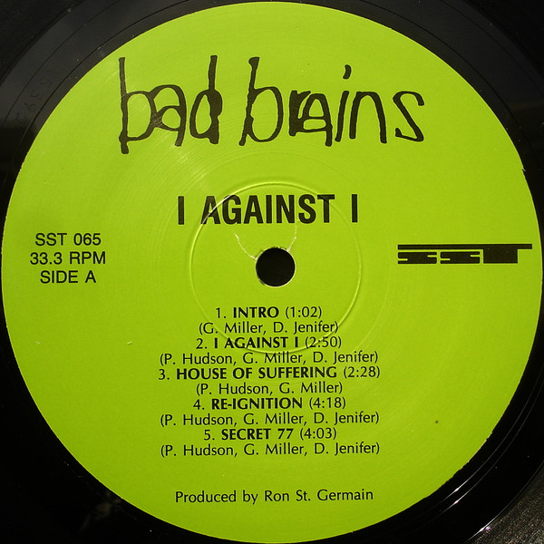 Bad Brains - I Against I | SST Records (SST 065) - 3