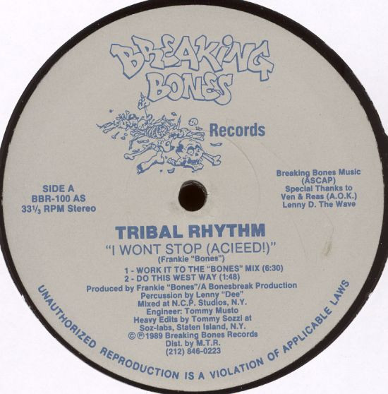 Tribal Rhythm - I Won't Stop (Acieed!) | Breaking Bones Records (BBR-100)