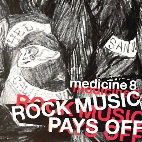 Medicine8 - Rock Music Pays Off | Regal (REG80) - main Medicine8 - Rock Music Pays Off | Regal (REG80) - main