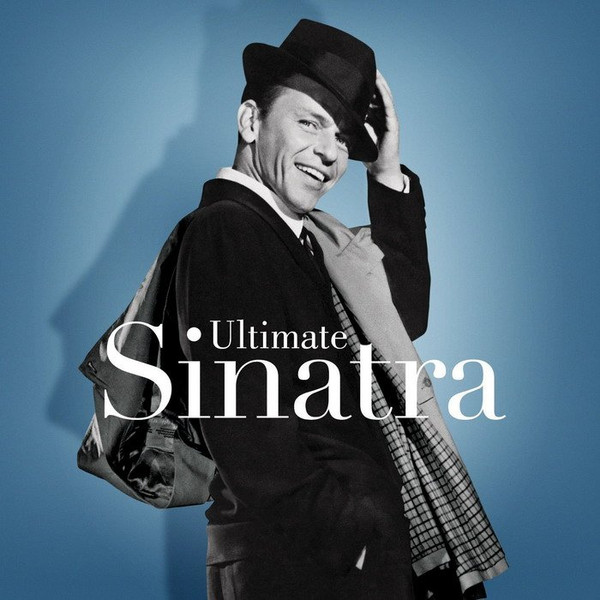 Frank Sinatra - Ultimate Sinatra | Capitol Records (602547137029) - main Frank Sinatra - Ultimate Sinatra | Capitol Records (602547137029) - main