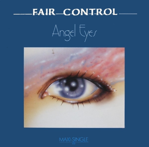 Fair Control - Angel Eyes | Ariola (601 684)