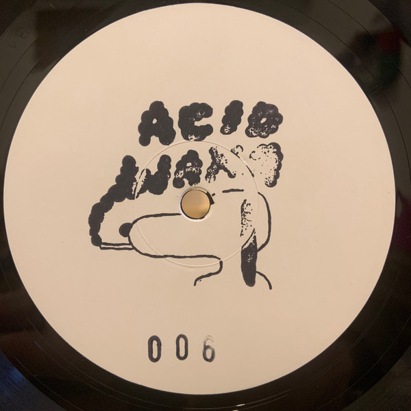 Roy Of The Ravers - 2 Late 4 Love | Acid Waxa (ACIWAX06) - 4