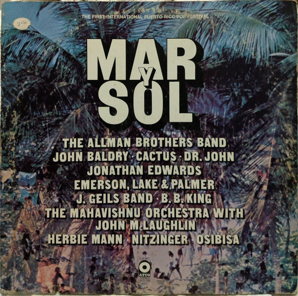 Various - Mar Y Sol - The First International Puerto Rico Pop Festival | ATCO Records (SD 2-705)