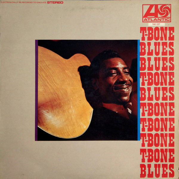 T-Bone Walker - T-Bone Blues | Atlantic (940 027) - main