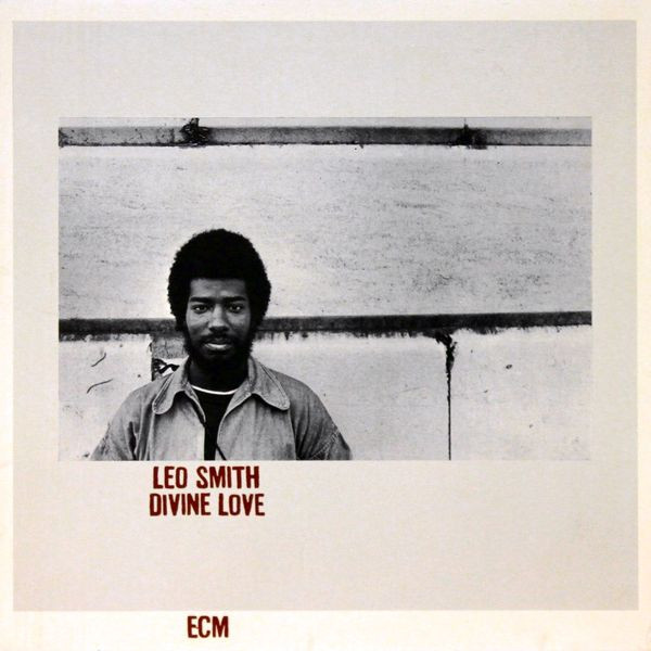 Wadada Leo Smith - Divine Love | ECM Records (ECM 1143)