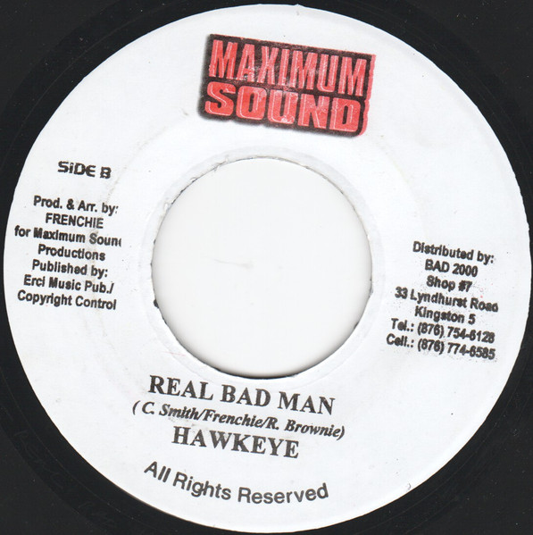 Hawkeye - Real Bad Man | Maximum Sound (none)