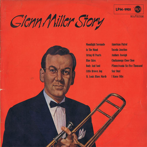 Glenn Miller And His Orchestra - Glenn Miller Story | RCA Victor (LPM-9901) - main