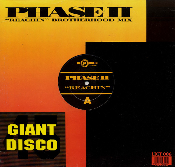 Phase II - Reachin | Republic Records (LICT 006)