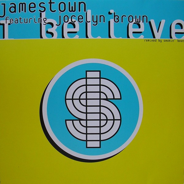 Jamestown Featuring Jocelyn Brown - I Believe | Playola (0091700PLA)