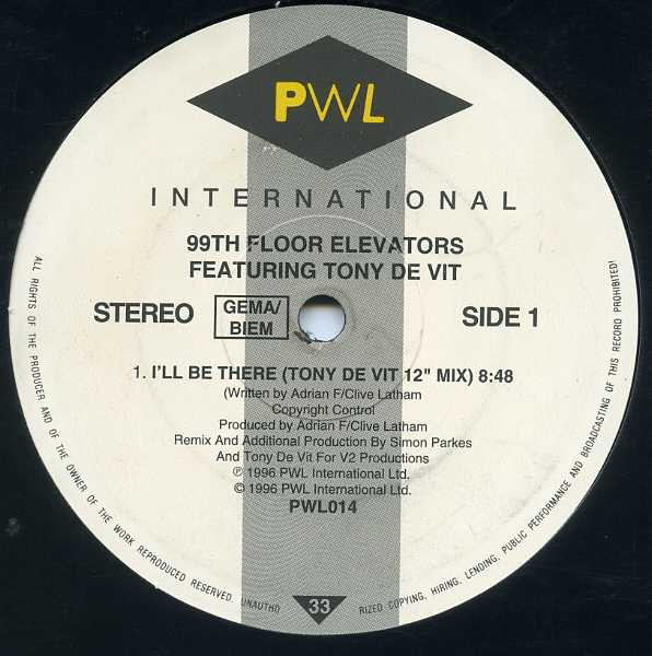 99th Floor Elevators Featuring Tony De Vit - I'll Be There | PWL International (PWL014)