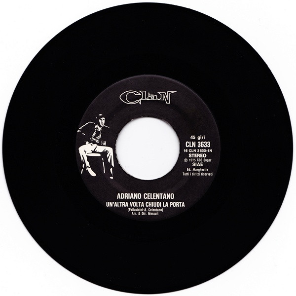 Adriano Celentano - Un'Altra Volta Chiudi La Porta | Clan Celentano (CLN 3633) - 3