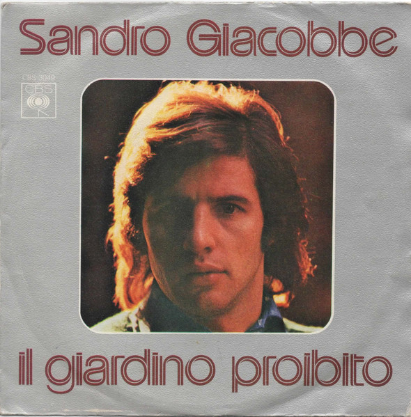 Sandro Giacobbe - Il Giardino Proibito | CBS (CBS 3049)