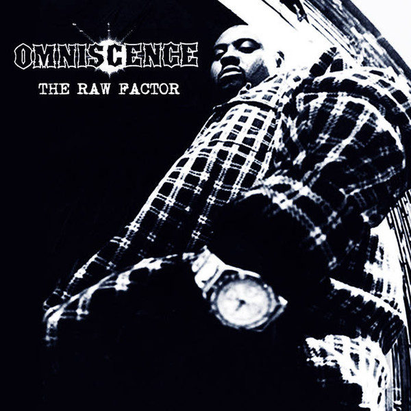 Omniscence - The Raw Factor | Below System Records (BS-0121-LP)