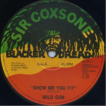 Milo Gun - Show Me You Fit | Sir Coxsone (BD 8917)