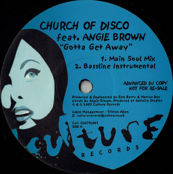 Church Of Disco Feat. Angie Brown - Gotta Get Away | Culture Records (CULT12001) - main