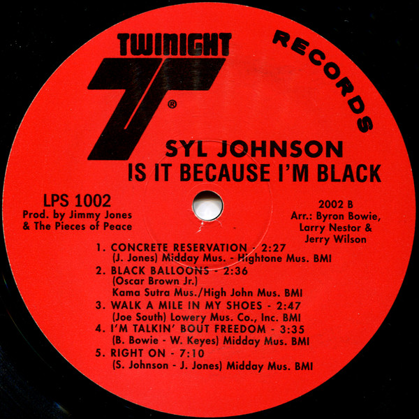 Syl Johnson - Is It Because I'm Black | Twinight Records (LPS-1002) - 4