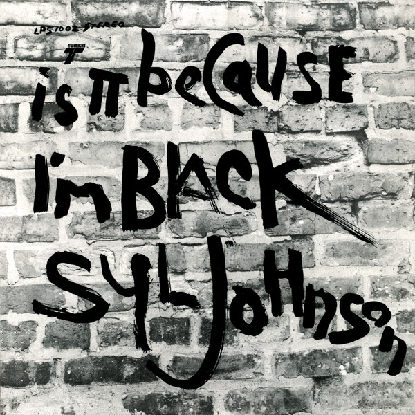 Syl Johnson - Is It Because I'm Black | Twinight Records (LPS-1002) - main