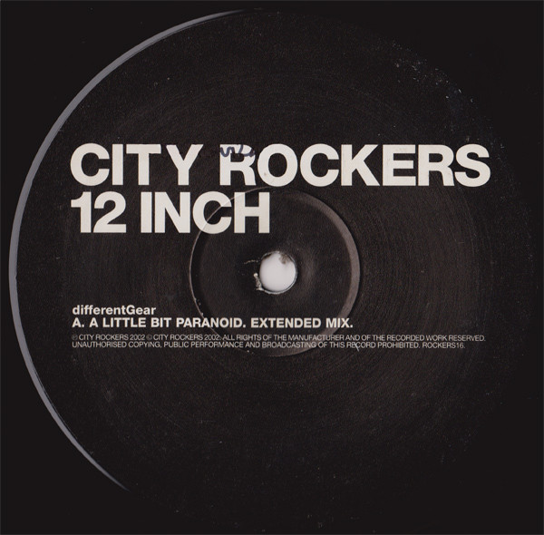 Different Gear - A Little Bit Paranoid | City Rockers (ROCKERS16) - 3 Different Gear - A Little Bit Paranoid | City Rockers (ROCKERS16) - 3