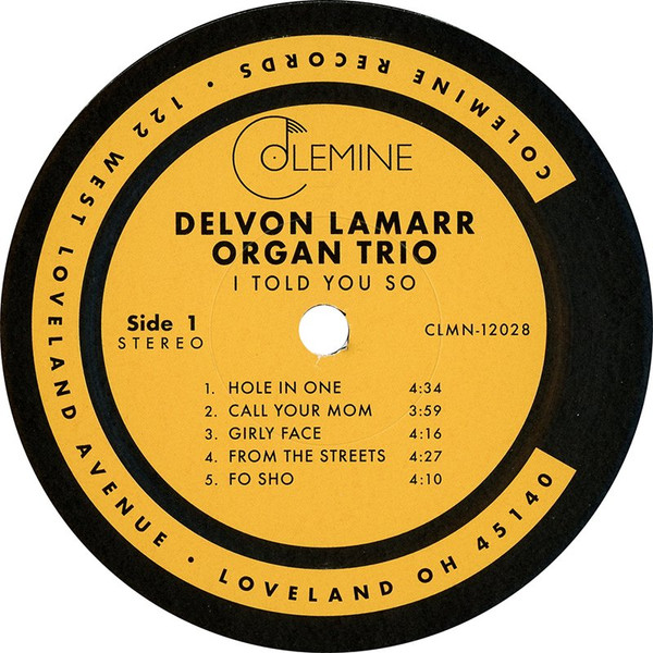 Delvon Lamarr Organ Trio - I Told You So | Colemine Records (CLMN-12028) - 4 Delvon Lamarr Organ Trio - I Told You So | Colemine Records (CLMN-12028) - 4