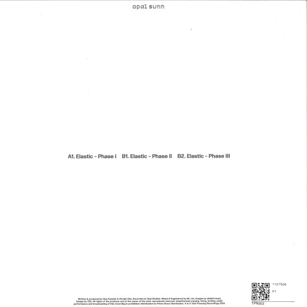 Opal Sunn - Elastic | Test Pressing Recordings (TPR003) - 2 Opal Sunn - Elastic | Test Pressing Recordings (TPR003) - 2