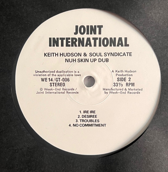Keith Hudson & The Soul Syndicate - Nuh Skin Up Dub | Joint International (WE 14 / GT-006) - 4