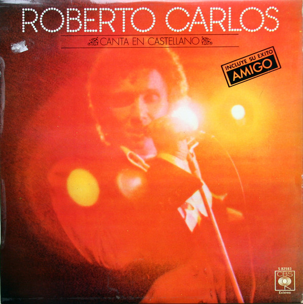 Roberto Carlos - Roberto Carlos Canta En Castellano | CBS (S 82583)