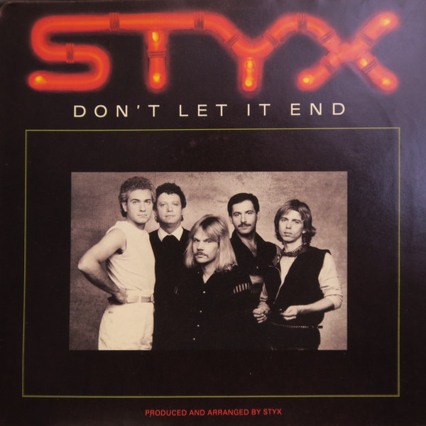 Styx - Don't Let It End | A&M Records (AM-2543)