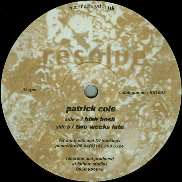 Patrick Cole - Bish Bosh | Resolve (RSL008)