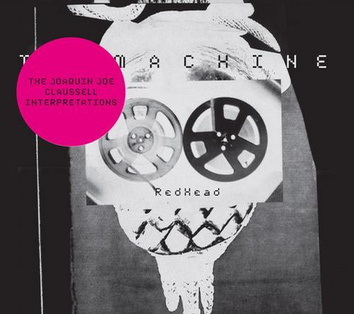 The Machine - RedHead (The Joaquin Joe Claussell Interpretations) | Pyramids Of Mars (POMCD003) - main