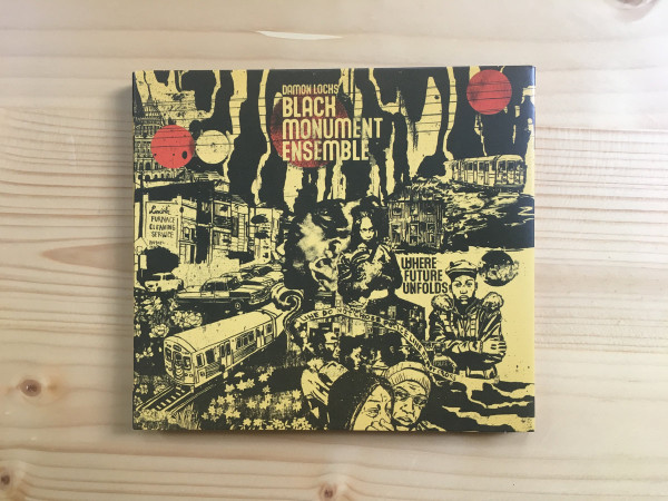 Damon Locks Black Monument Ensemble - Where Future Unfolds | International Anthem Recording Company (IARC0025) - 2 Damon Locks Black Monument Ensemble - Where Future Unfolds | International Anthem Recording Company (IARC0025) - 2
