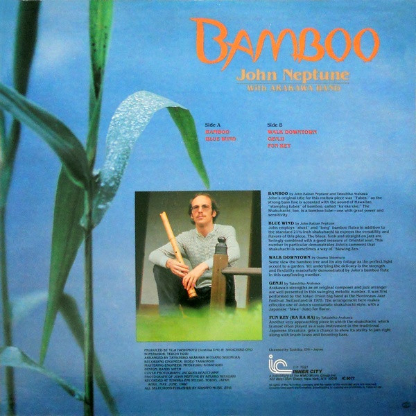 John Kaizan Neptune With Arakawa Band - Bamboo | Inner City Records (IC 6077) - 2 John Kaizan Neptune With Arakawa Band - Bamboo | Inner City Records (IC 6077) - 2