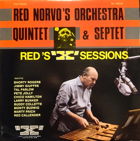 Red Norvo Quintet - Red Norvo's Orchestra Quintet & Septet Red's "X" Session | RCA (NL-46034) - main Red Norvo Quintet - Red Norvo's Orchestra Quintet & Septet Red's "X" Session | RCA (NL-46034) - main