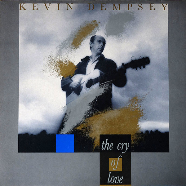 Kevin Dempsey - The Cry Of Love | Spray Records (LP S 1002)