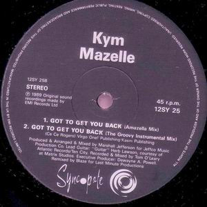 Kym Mazelle - Got To Get You Back | Syncopate (12SY 25) - 5