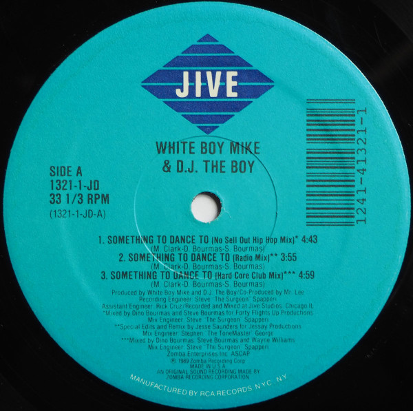 White Boy Mike & DJ The Boy - Something To Dance To | Jive (1321-1-JD)