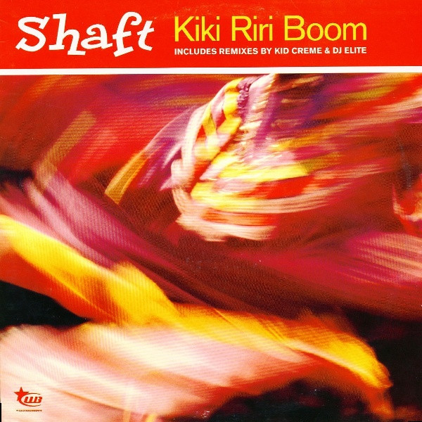 Shaft - Kiki Riri Boom | Wonderboy (WBOY026)