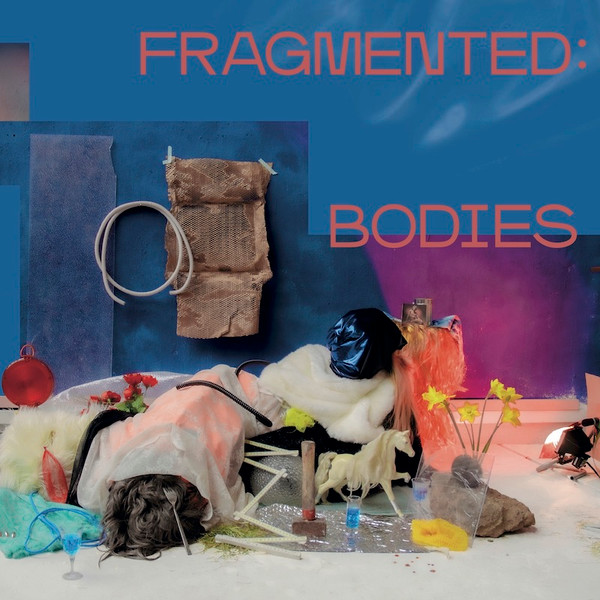 Various - Fragmented:Bodies | Fragmented: (FRAG001)