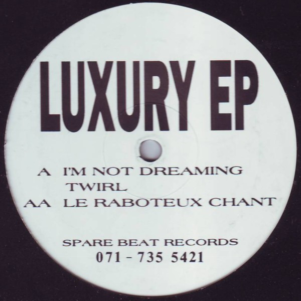 Luxury - Luxury EP | Spare Beat Records (SBRR 001)