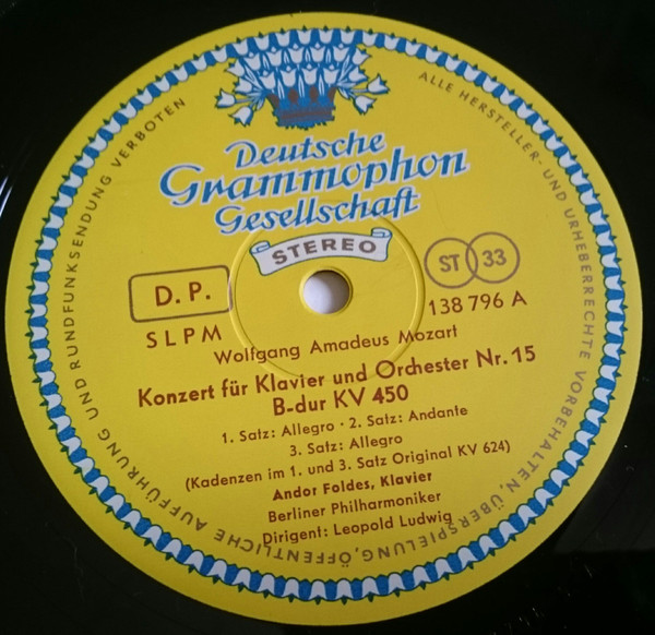 Wolfgang Amadeus Mozart , Andor Foldes , Berliner Philharmoniker , Leopold Ludwig - Klavierkonzerte B-Dur KV 450 - C-Dur KV 503 | Deutsche Grammophon (SLPM 138 796) - 3