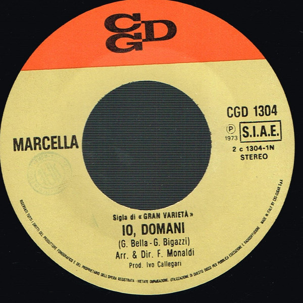 Marcella Bella - Io, Domani | CGD (CGD 1304) - 3