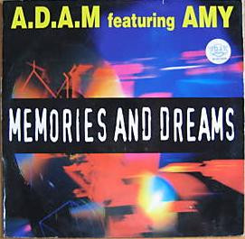 A.D.A.M. - Memories And Dreams | Reflex Records (RFX 208)