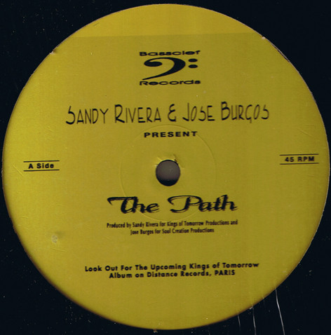 Sandy Rivera & Jose Burgos - The Path | Bassclef Records (BCR 006)