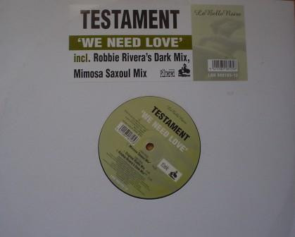 Testament - We Need Love | La Belle Noire (LBN 080105-12)