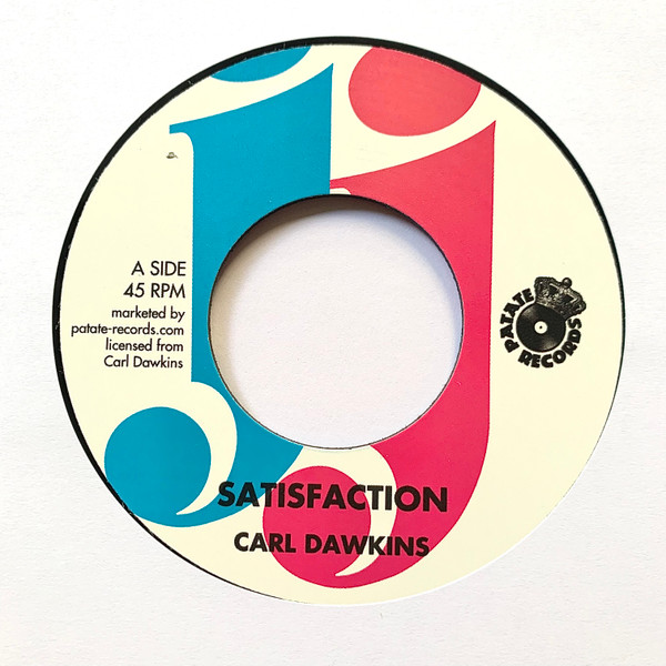 Carl Dawkins / JJ All Stars - Satisfaction / Poppy Cock | JJ Records (JJ001) Carl Dawkins / JJ All Stars - Satisfaction / Poppy Cock | JJ Records (JJ001)