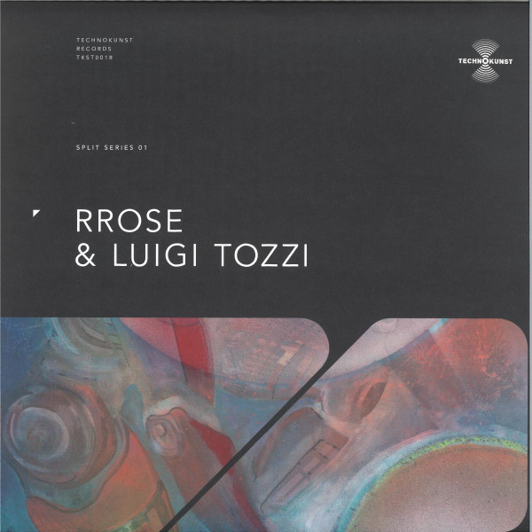 Rrose & Luigi Tozzi - Split Series 01 | Technokunst (TKST001R) - main Rrose & Luigi Tozzi - Split Series 01 | Technokunst (TKST001R) - main