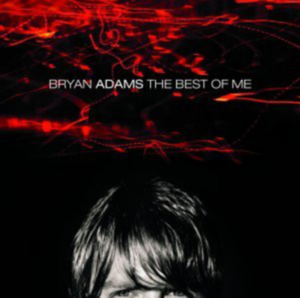 Bryan Adams - The Best Of Me | A&M Records (069490513-2) - main