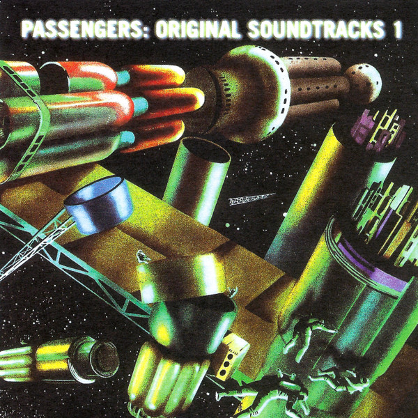Passengers - Original Soundtracks 1 | Island Records (314-524 166-2) - main